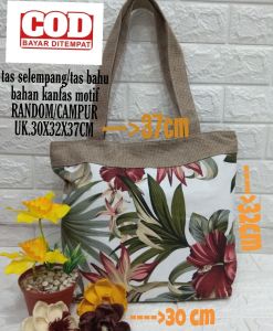 TAS SELEMPANG/TAS BAHU/TAS JINJING/TOTE BAG BAHAN KANFAS MOTIFRANDOM(CAMPUR) KOMBINASI KAIN GONI