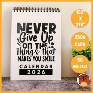 2026 Motivational Desktop Calendar 5 - (Singapore Public Holidays | 250gsm)|LittleOtterPublishing