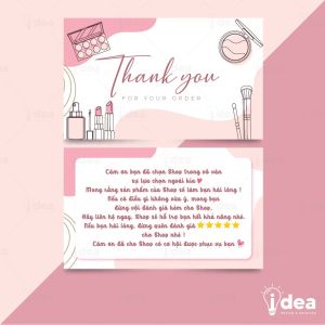 Card Cám Ơn Card Thank You Thiệp Cám Ơn Thiệp Thank You - Size 9x 5.4cm Chất Liệu C300 Cán Màn Mờ 2 Mặt Card Dành Cho Shop Mỹ Phẩm - iDea Design
