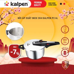 Nồi áp suất Inox 304 Kalpen P2 6L hàng chính hãng