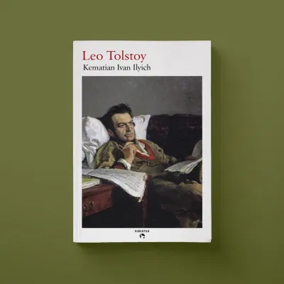 Leo Tolstoy - Kematian Ivan Ilyich (The Death of Ivan Ilyich)
