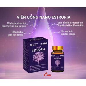 Viên uống Nano Estroria  giúp tăng nội tiết đẹp da  giảm nám sạm da khô da giúp da mịn màng