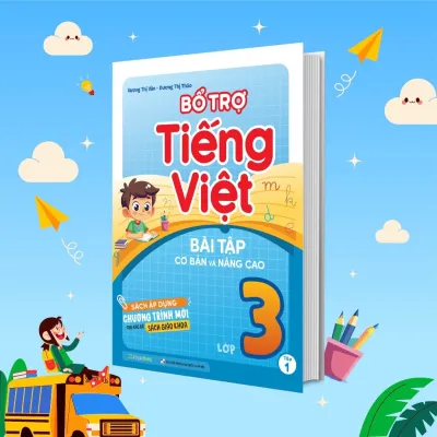 Sách Bổ trợ Tiếng Việt bài tập cơ bản và nâng cao lớp 3 tập 1