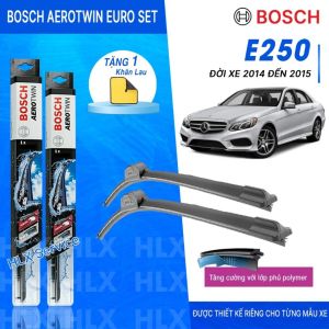 BỘ GẠT MƯA BOSCH AEROTWIN EURO SET 24" & 24": MERCEDES - BENZ E250 ĐỜI XE 2014 ĐẾN 2015