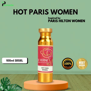 Bibit Parfum Murni HOT PARIS WOMEN / PARIS HILTON WOMEN LA VERNE 100ML SEGEL