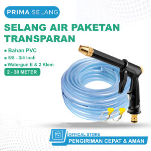 Prima Selang Paket Semprotan Selang Air Cuci Motor 15 Meter Selang Benang Transparan Selang Air Penyiram Tanaman Dengan Watergun Pistol Jet Spray Berkualitas