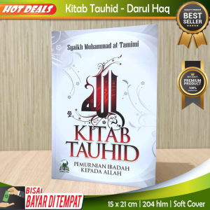 Buku Kitab Tauhid Darul Haq - Syeikh Muhammad At-Thamimi Panduan Lengkap Memahami Tauhid dalam Islam