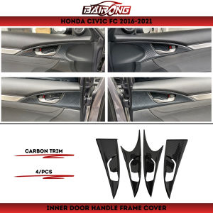[BAIRONG]Honda Civic Fc G10 2016-2021 Forged Carbon Trim Inner Door Handle Panel Frame Garnish Cover