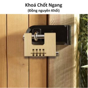 Khóa Số Chống Trộm Chốt Ngang - 4 Mã Số Thay Đổi Được Chốt Thép Không Gỉ Chống Cắt Thân Đồng Nguyên Khối Chống Nước An Toàn Tuyệt Đối