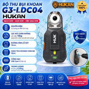 Bộ Thu Bụi Khoan HUKAN G3-LDC04 – Phụ Kiện Hút Bụi Khi Khoan Hỗ Trợ Giảm Bụi Bẩn Tiện Dụng Cho Thi Công Và Sửa Chữa