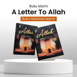 A Letter to Allah - Menyelami Untain Doa 40 Robbana di Dalam Al-Quran Penerbit Zaduna