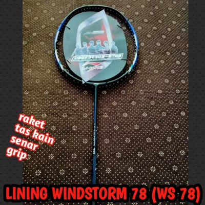 Raket LINING WINDSTORM 78 / WS 78 lengkap (senar grip tas kain dan raket)