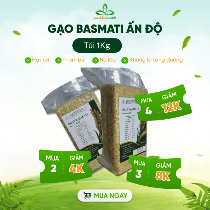 Gạo Basmati Ấn Độ Túi 1kg Sức Khỏe Xanh – Hạt Dài Thơm Ngon