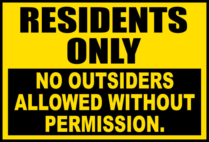 SIGN RESIDENTS ONLY NO OUTSIDERS SIGNAGE PVC TYPE OR PLASTIC LAMINATED ...