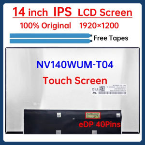 14" Laptop LCD Touch Screen NV140WUM T04 NV140WUM-T04 V3.0 Display Matrix Panel Replacement 1920x1200 eDP 40Pins FRU 5D10V82444