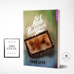 Novel Si Anak Pemberani - Tere Liye - SABAK GRIP
