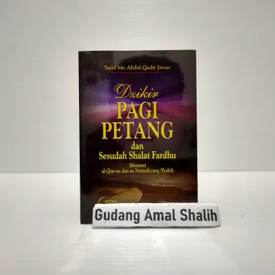 Dzikir Pagi Petang - Ust Yazid - Sesudah Shalat Fardhu Ust Yazid - Pustaka Imam Asy Syafii Original