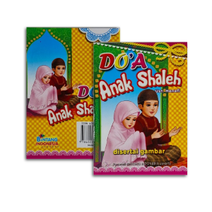 PENUNTUN & BIMBINGAN DOA ANAK SHOLEH DAN DOA PILIHAN Untuk anak-anak