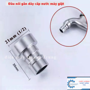 Đầu nối gắn dây cấp nước máy giặt vòi rửa tay vòi nước thông dụng - INOX SUS 304