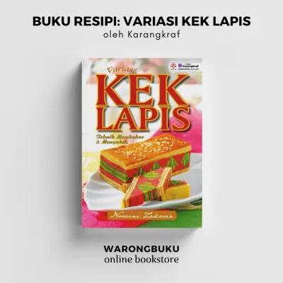 Karangkraf - Resipi Kek Lapis: Teknik Membakar & Mengukus | buku resepi kek lapis