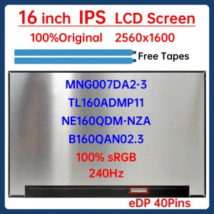 16 Inch 240Hz Laptop LCD Screen MNG007DA2-3 TL160ADMP11 NE160QDM-NZA B160QAN02.3 Display Panel 2560X1600 100% sRGB eDP 40 Pins