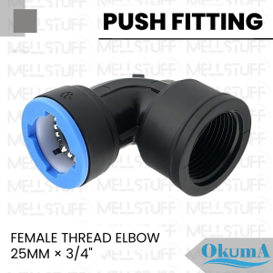 Push Fitting HDPE Female Thread Elbow Merk OKUMA Ukuran 25 MM x 3/4" Inch