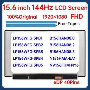 15.6" 144Hz Laptop LCD Screen B156HAN08.0 08.2 NV156FHM-NY6 N156HMA-EA1 LP156WFG-SPB1/B2/B3/B5 Display Matrix Panel eDP 40 Pins