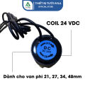 Cuộn coil van điện từ phi 27mm/34mm/48mm/60mm, Coil điện từ nguồn điện 220v/ 24v, Coil van từ IGS, Cuộn coil chống nước, cuộn điện từ cho van điện từ. 