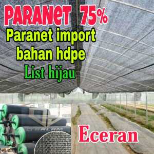 ( PROMO ) Paranet 75% Lebar 3 Meter ECERAN - jaring peneduh - penetralisir