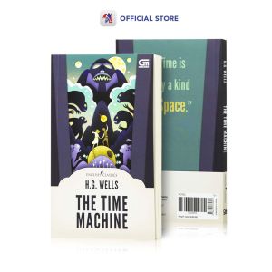 Buku Novel English Classics : The Time Machine / GRAMEDIA PUSTAKA UTAMA - GPU