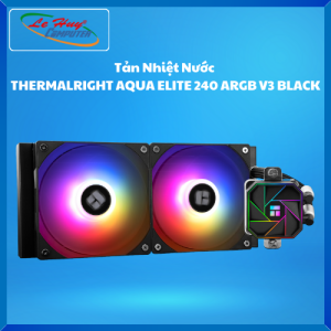 Tản Nhiệt Nước THERMALRIGHT AQUA ELITE ARGB V3 - Hàng Chính Hãng