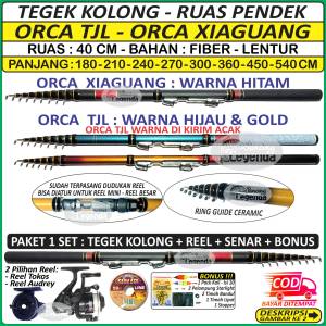 Tegek Kolong ORCA TJL & ORCA XIAGUANG - BAHAN : FIBER - RUAS PENDEK : 40 CM