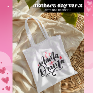 Mothers Day Tote Bag Ver. 2 (12x14) — LIMITED EDITION!