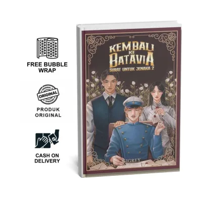 [Buku Fiksi] Kembali ke Batavia (Surat untuk Jenaka 2) - Gigrey | Akad