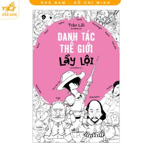 Sách - Danh tác thế giới lầy lội (Nhã Nam HCM)