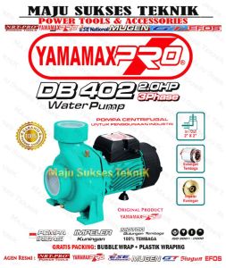 YAMAMAX PRO DB 402 POMPA AIR CENTRIFUGAL SENTRIFUGAL IRIGASI 2 INCH 2INCH 2.0HP 3PHASE DB402
