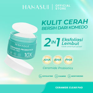 Hanasui Ceramide Probiotics Clear Pad - Kapas 2in1 Eksfoliasi Lembut Kulit Sensitif Perbaiki Skin Barrier Angkat Sel Kulit Mati Komedo