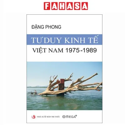 Fahasa - Sách - Tư Duy Kinh Tế Việt Nam 1975-1989