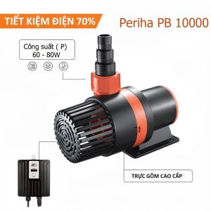 Máy Bơm Periha PB 10000 (60W-80W) Chỉnh 3 Chế Độ - Tiết Kiệm 70% Điện Bơm Chìm Hồ Cá Koi Cao Cấp