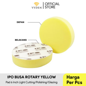 Busa Spon Polish Poles Body Mobil IPO 6 inch Yellow Tebal Polish Pad 6 inch Flat Rotary Polisher