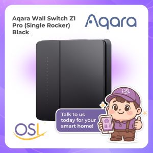 【GLOBAL】AQARA Smart Wall Switch Z1 Pro (Black) - Single Rocker - Compatible for No and With Neutral - 2 Years Warranty