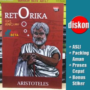 Buku Beta - Retorika - Seni Berbicara - Aristoteles