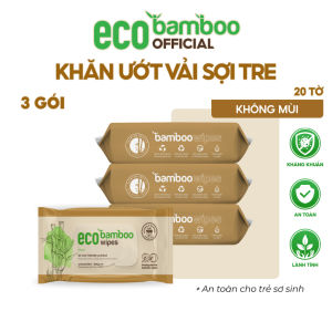 [ECOBAMBOO OFFICIAL]_Combo 03 Gói Khăn Ướt EcoBamboo Vải Sợi Tre Sinh Thái Kháng Khuẩn Gói 20 Tờ Dùng Cho Da Nhạy Cảm