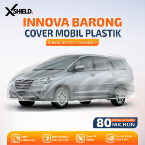 Cover Mobil Innova Barong Lama old Sarung Mobil Tebal plastik PE 80 Micron -XSHIELD