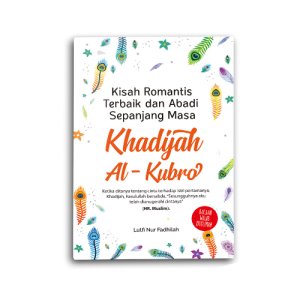 Buku Islami Motivasi Islam Khadijah Al Kubro Untuk Muslimah