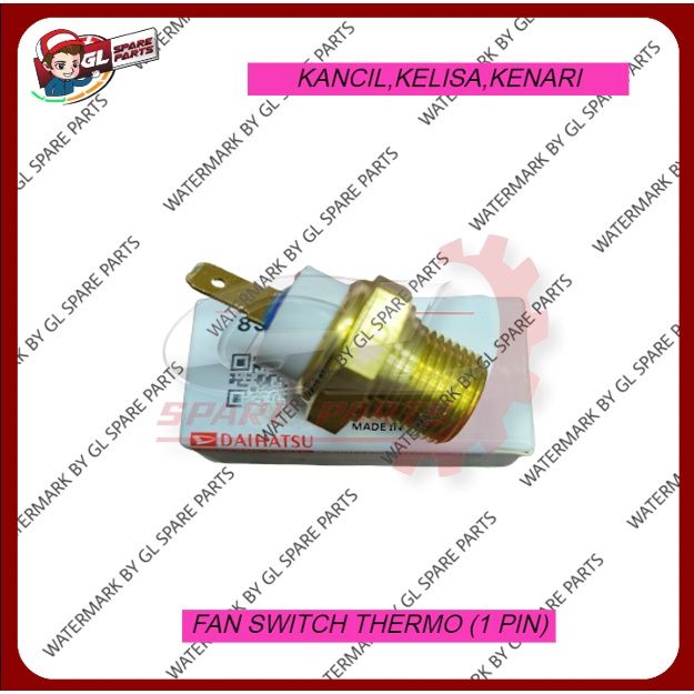 THERMO FAN SWITCH (1PIN) PERODUA KANCIL KELISA KENARI 8343087216 Lazada