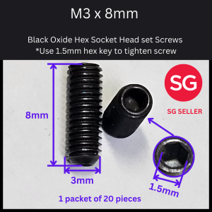 Ready stock in SG. 20 pieces in a packet. Black Oxide Set Screws M3 x 8mm. Use 1.5mm hex key for the screw.