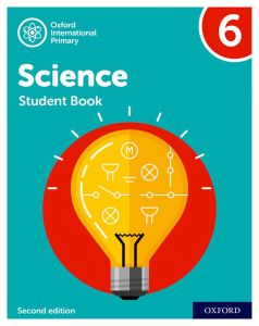 NEW OXFORD INTERNATIONAL PRIMARY SCIENCE: STUDENT BOOK 6 (SECOND EDITION) - 9781382006590 - OXFORD UNIVERSITY PRESS - SPEEDBOOKS.MY