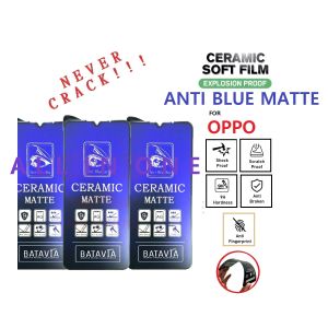 ( CERAMIC ANTI BLUE MATTE ) OPPO A78 5G A78 4G A38 4G CERAMIC ANTIBLUE MATTE SCREEN PROTECTOR