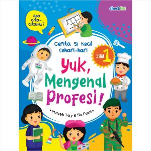 Buku Bacaan Cerita Anak Yuk Mengenal Profesi Jilid 1